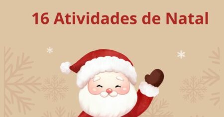 16 Atividades de Natal para imprimir – 100% Grátis