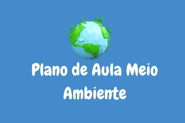 capa do artigo Plano de Aula Meio Ambiente
