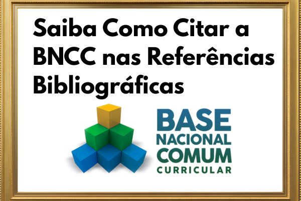 capa do artigo Saiba Como Citar a BNCC nas Referências Bibliográficas