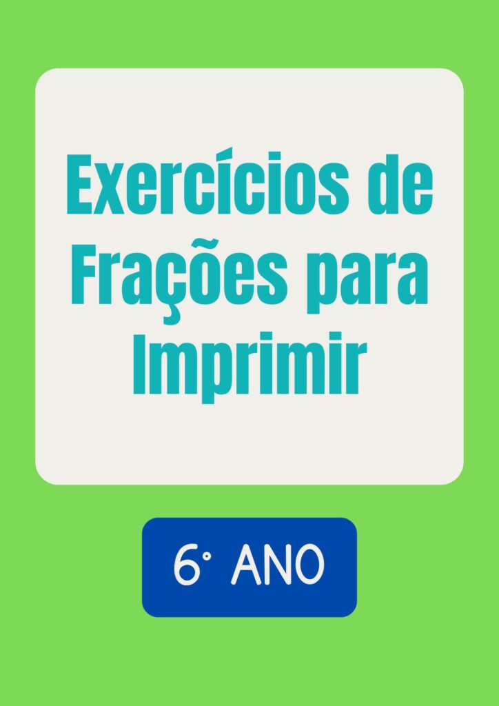 atividades de matemática 6° ano sobre frações