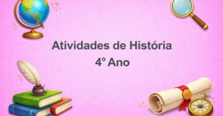 Atividades de História 4° Ano com Gabarito para Imprimir PDF