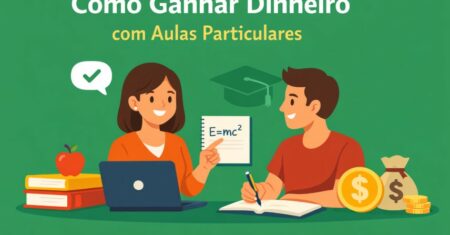 Como Ganhar Dinheiro com Aulas Particulares?