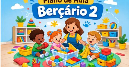 Plano de Aula Berçário 2 Pronto para Baixar