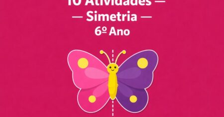 10 Atividades de Matemática do 6º Ano sobre Simetria