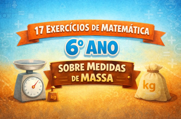 capa do artigo 17 Exercícios de Matemática 6° Ano Sobre Medidas de Massa