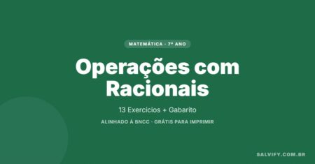 13 Exercícios De Matemática 7° Ano Sobre Operações Com Números Racionais