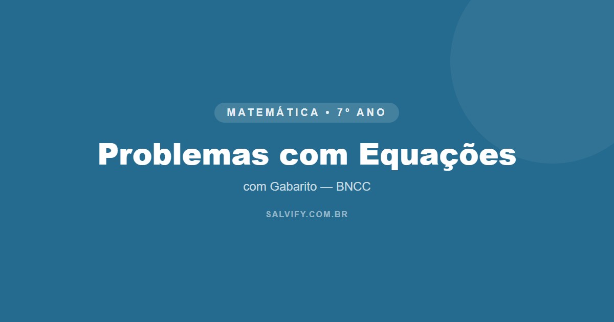 problemas com equações 7º ano