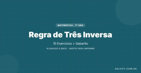 10 Atividades de Matemática 7º Ano Regra De Três Inversa para Baixar