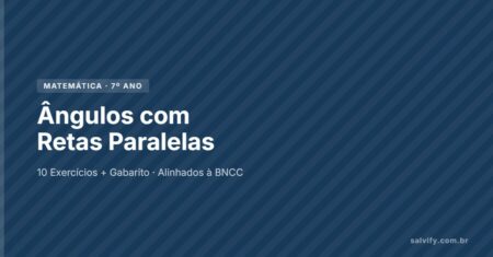 10 Atividades Matemática 7º Ano Sobre de Ângulos Com Retas Paralelas