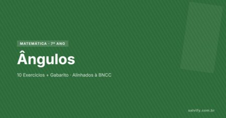 10 Atividades de Matemática 7º Ano Sobre Ângulos para Baixar