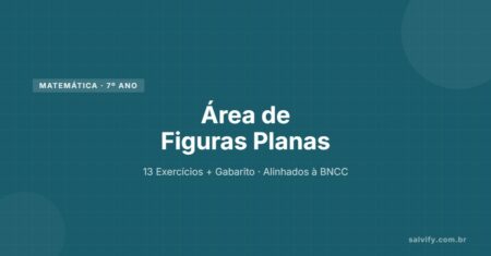 13 Exercícios de Matemática Sobre Área De Figuras Planas 7º Ano