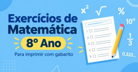 Exercícios de Matemática 8º Ano para Imprimir com Gabarito