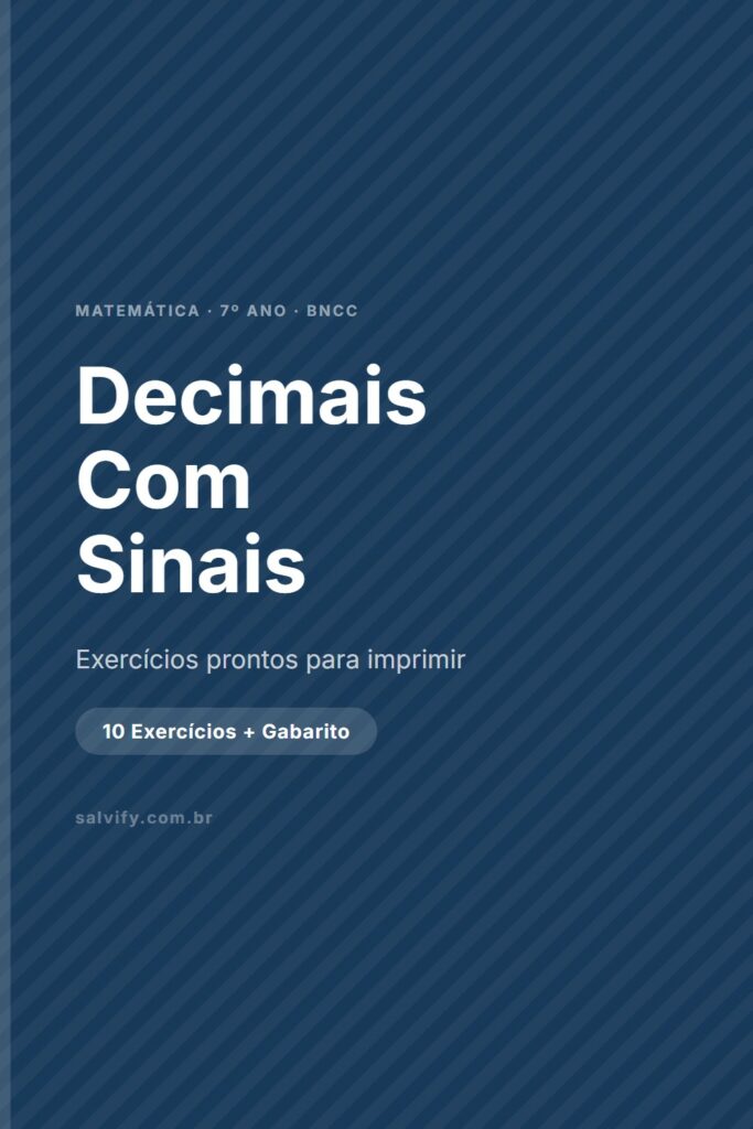 10 Exercícios De Decimais Com Sinais 7º Ano