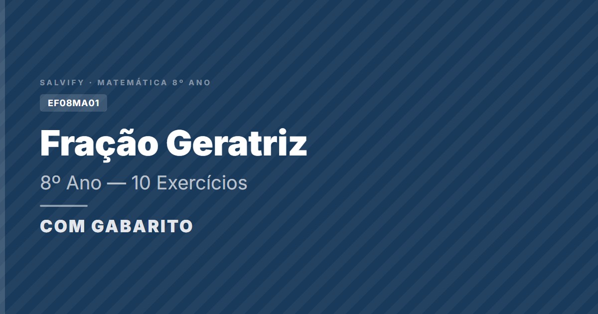 exercícios de fração geratriz 8º ano