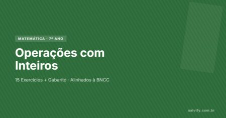 15 Atividades Matemática 7° Ano Sobre Operações Com Inteiros para Baixar