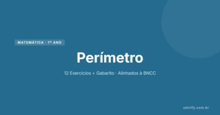 12 Exercícios de Matemática 7° Ano Sobre Perímetro Para Baixar e Imprimir