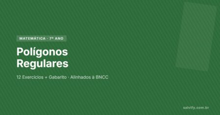 12 Exercícios Polígonos Regulares De Matemática 7º Ano + Gabarito