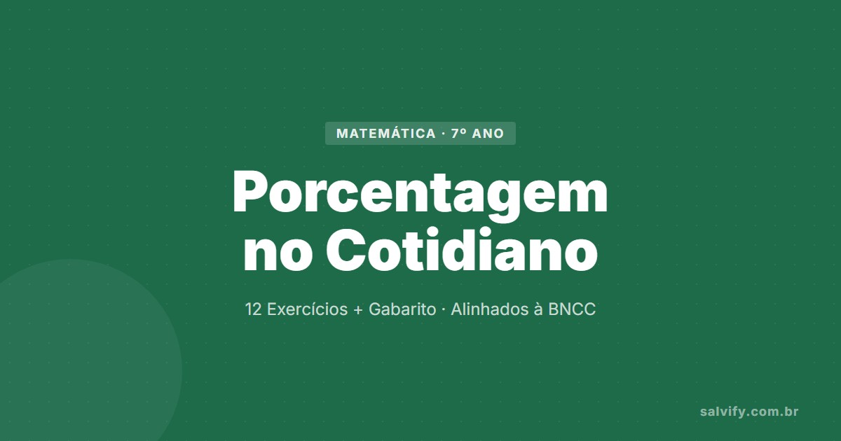 porcentagem no cotidiano 7º ano