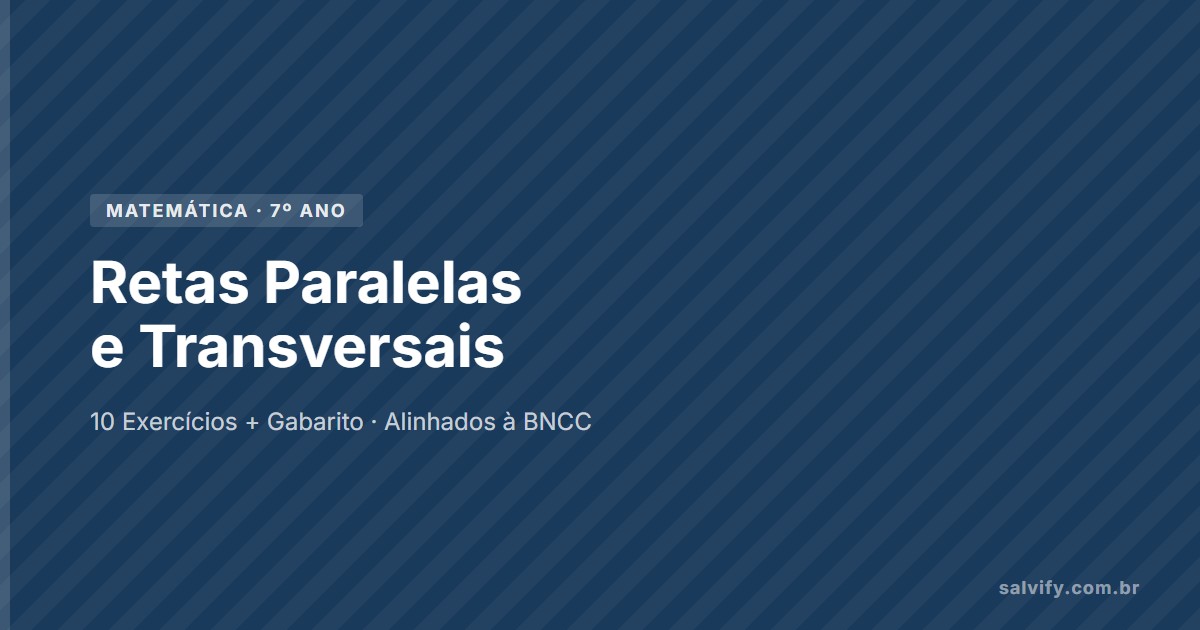 retas paralelas e transversais 7º ano
